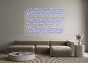 Custom Neon: Klaus 
party...