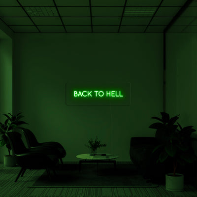 "Back to hell" LED Neon Lamp