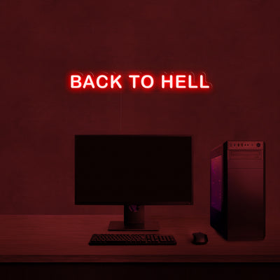 Back to hell' LED Neon Lamp