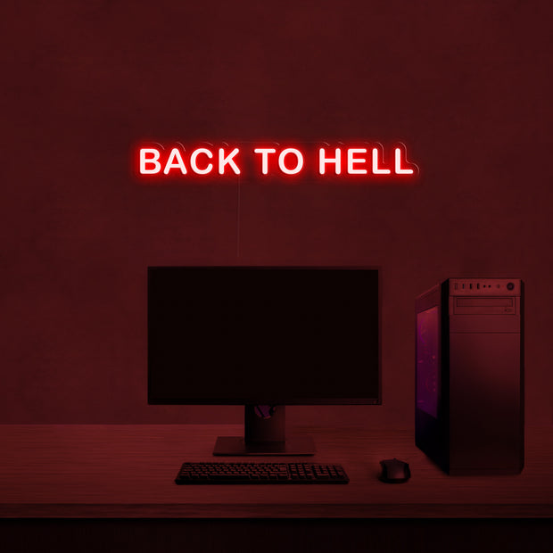 Back to hell' LED Neon Lamp