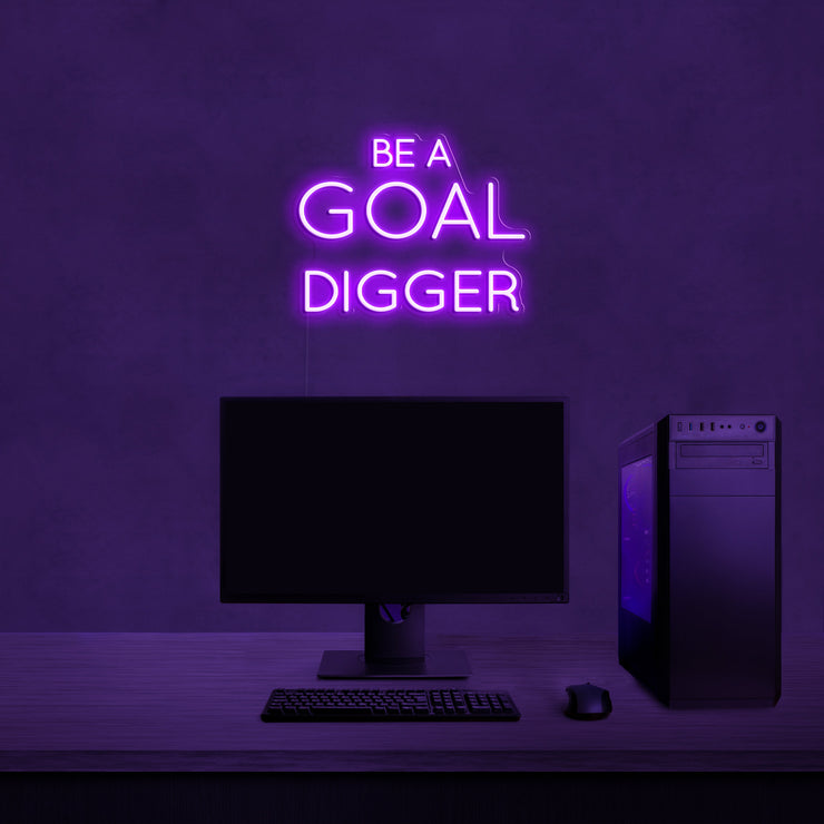 'Be a goal digger' Neon Sign