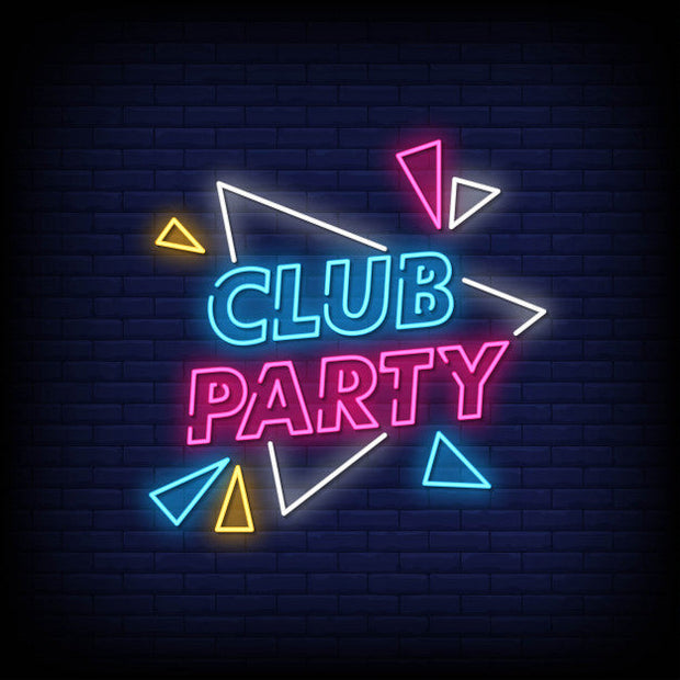 Club Party Neon Sign