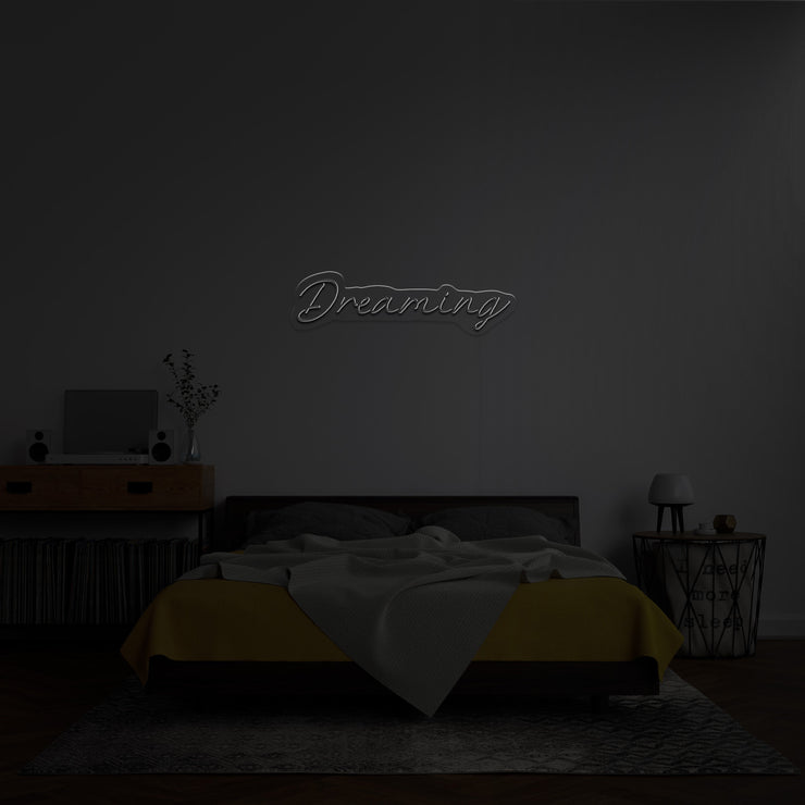 Dreaming' LED Neon Sign
