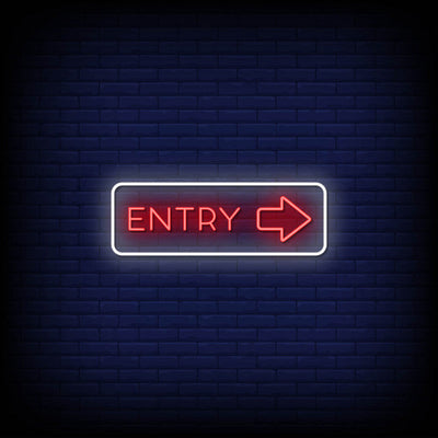 Entry Neon Sign