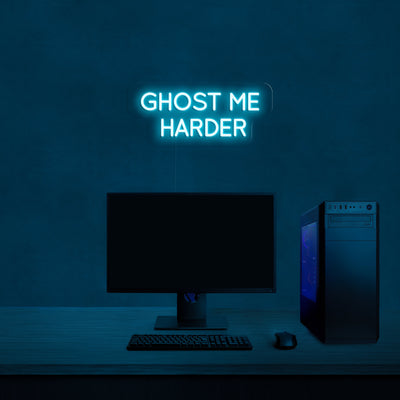 'Ghost me harder' LED Neon Verlichting