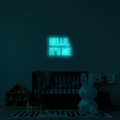 'Hello, it's me' LED Neon Sign