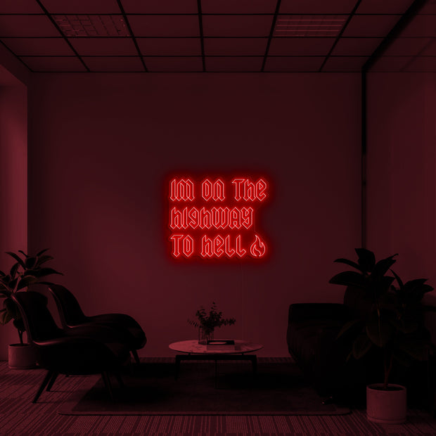 'I'm on the high way to hell' LED Neon Lamp