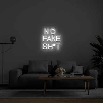 'No fake sh*t' Neon Sign