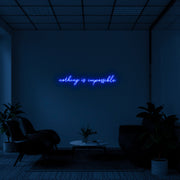 Nothing Is Impossible' Serif LED Neon Sign