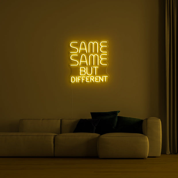 Same same but different' LED Neon Sign