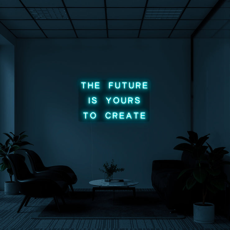 The Future Is Yours' LED Neon Lamp