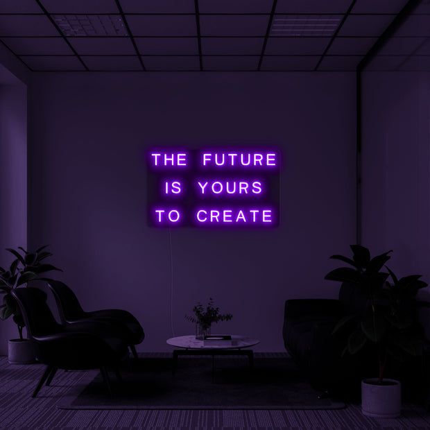 The Future Is Yours' LED Neon Lamp