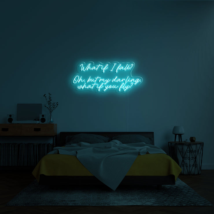 What If I Fall?' LED Neon Sign