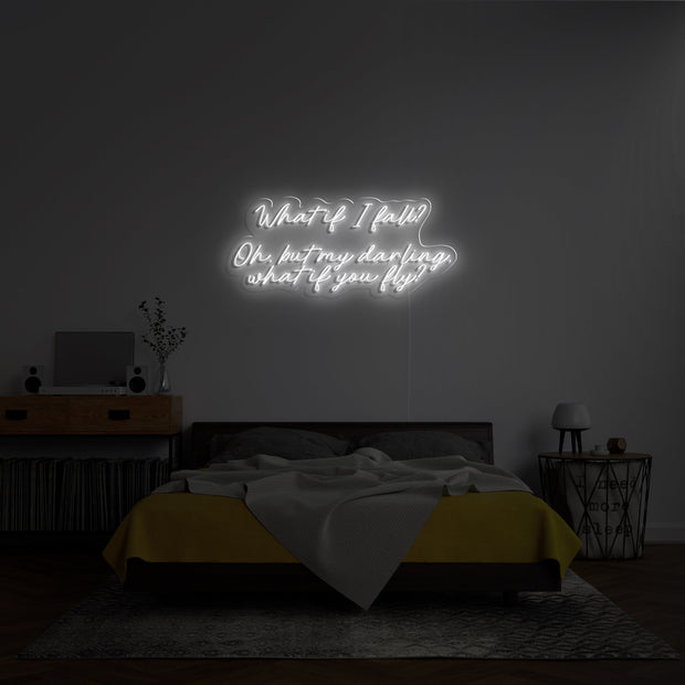 What If I Fall?' LED Neon Sign