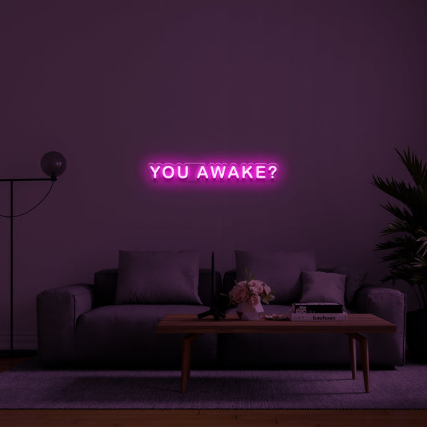 You Awake' LED Neon Lamp