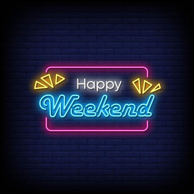 Happy Weekend Neon Sign