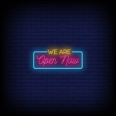 We Are Open Now Neon Sign